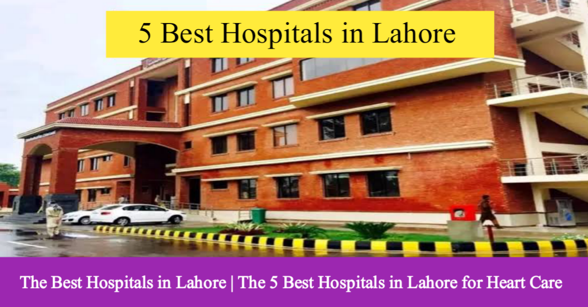 Best Hospitals in Lahore