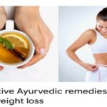 6 Effective Ayurvedic Remedies for Quick Weight Loss: A Beginner's Guide