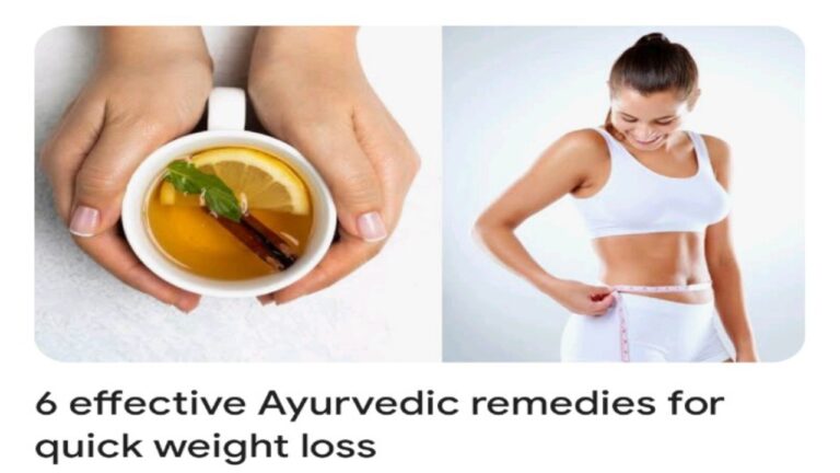 6 Effective Ayurvedic Remedies for Quick Weight Loss: A Beginner's Guide