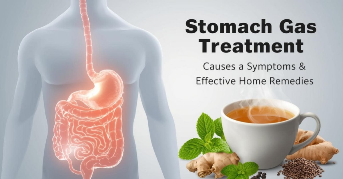 Stomach Gas Treatment with natural remedies like ginger, fennel, mint, ajwain, and herbal tea for quick relief.