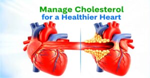 How High Cholesterol Affects Your Health: Causes, Symptoms, and Prevention Tips | Best Ways to Manage Cholesterol Levels